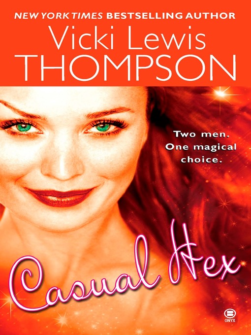 Title details for Casual Hex by Vicki Lewis Thompson - Available